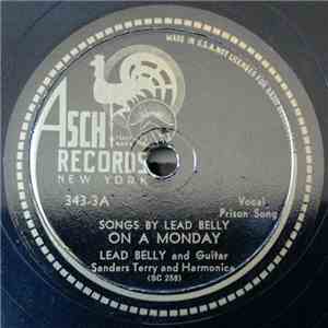 Lead Belly - On A Monday / John Henry