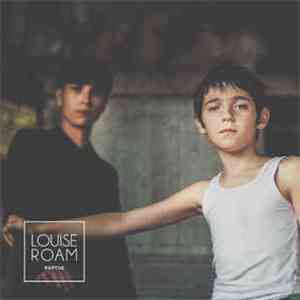 Louise Roam - Raptus