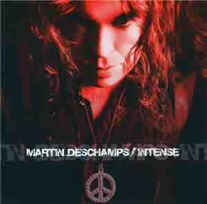 Martin Deschamps - Intense