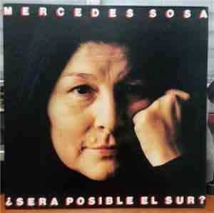 Mercedes Sosa - ¿Sera Posible El Sur?