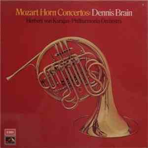 Mozart - Dennis Brain, Herbert von Karajan, Philharmonia Orchestra - Mozart ...