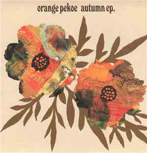 Orange Pekoe - Autumn EP