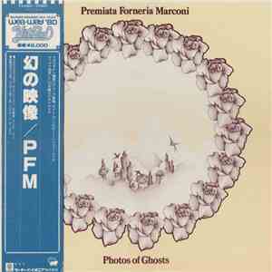Premiata Forneria Marconi - Photos Of Ghosts