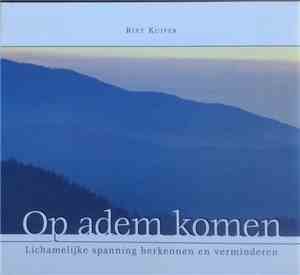 Rixt Kuiper - Op Adem Komen