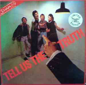 Sham 69 - Tell Us The Truth