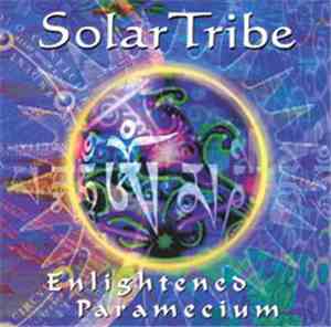 Solar Tribe - Enlightened Paramecium