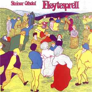 Steinar Ofsdal - Fløytesprell