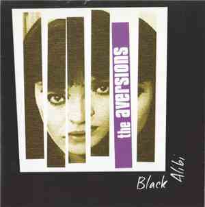The Aversions - Black Alibi