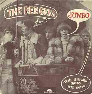 The Bee Gees - Jumbo / The Singer Sang His Song