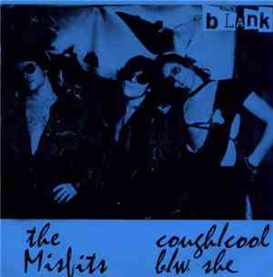 The Misfits - Cough / Cool