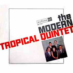 The Modern Tropical Quintet - The Modern Tropical Quintet