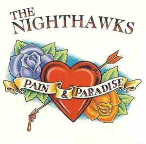 The Nighthawks  - Pain & Paradise