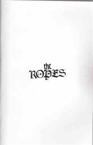 The Ropes  - The Ropes