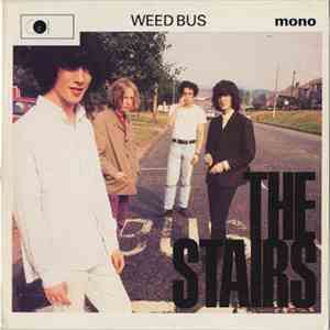 The Stairs - Weed Bus