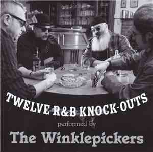 The Winklepickers - Twelve R&B Knock-Outs
