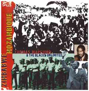 Thomas Mapfumo And The Blacks Unlimited - Zimbabwe Mozambique