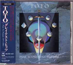 Toto - Past To Present 1977 - 1990
