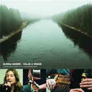 Ulrika Bodén - Vålje Å Vrake