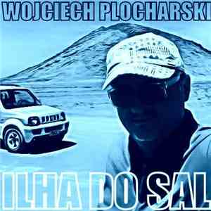 Wojciech Płocharski - Ilha Do Sal