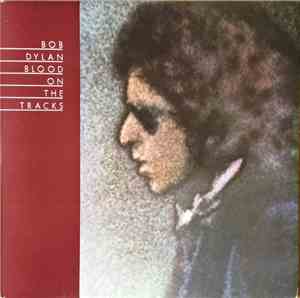 Bob Dylan - Blood On The Tracks