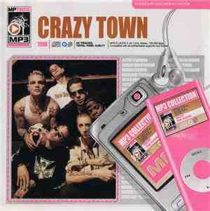 Crazy Town - Коллекция Альбомов И Синглов