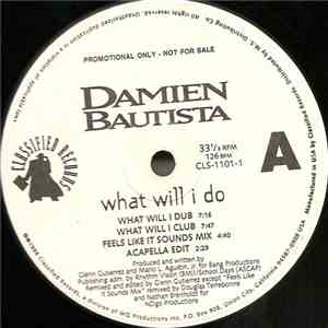 Damien Bautista - What Will I Do
