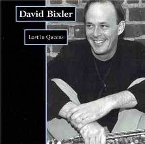 David Bixler - Lost In Queens