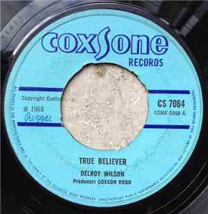 Delroy Wilson, Marshall Williams - True Believer In Love / College Girl
