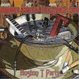 Dennis Chambers, Jeff Berlin, David Fiuczynski, T. Lavitz - Boston T Party