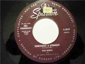 Dick Roman - Somewhere A Stranger / Only Trust Your Heart