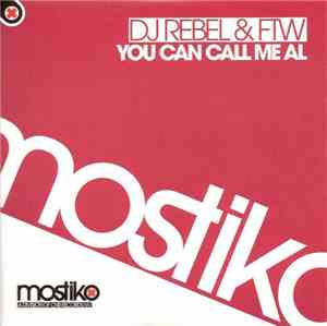 DJ Rebel & FTW - You Can Call Me Al