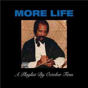 Drake - More Life: A Playlist By October Firm