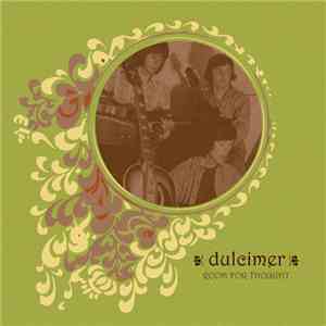 Dulcimer  - Room For Thought