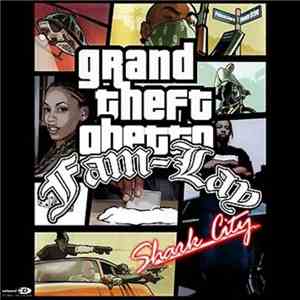 Fam-Lay - Grand Theft Ghetto: Shark City