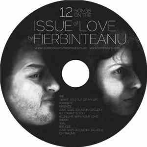 Fierbinteanu - 12 Songs On The Issue Of Love