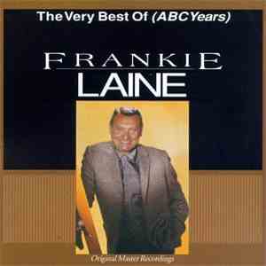 Frankie Laine - The Very Best Of (ABC Years)