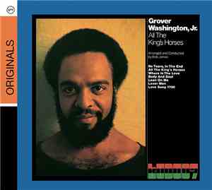 Grover Washington, Jr. - All The King's Horses