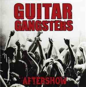Guitar Gangsters - Aftershow
