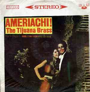 Herb Alpert And The Tijuana Brass - Ameriachi! The Tijuana Brass, Vol. 1