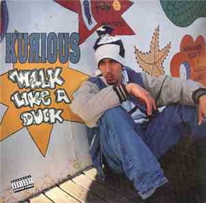 Kurious - Walk Like A Duck