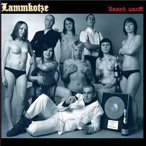 Lammkotze - Hasst Uns!!!