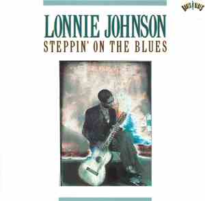 Lonnie Johnson  - Steppin' On The Blues