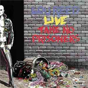 Lou Reed - Lou Reed Live - Take No Prisoners