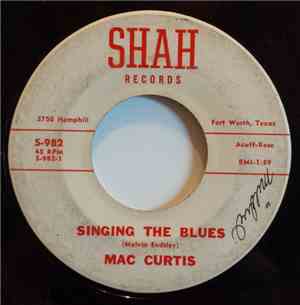 Mac Curtis - Singing The Blues