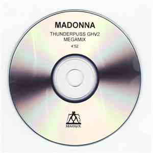 Madonna - Thunderpuss GHV2 Megamix
