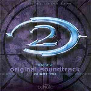 Martin O'Donnell And Michael Salvatori - Halo 2 Original Soundtrack: Volume 2