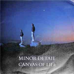 Minor Detail - Canvas Of Life