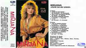 Mirjana - Znam Da Me Varas
