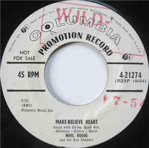 Noel Boggs & His Day Sleepers - Make-Believe Heart