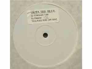 Outa The Blue - Celebrate Life